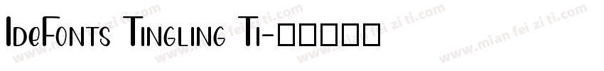 IdeFonts Tingling Ti字体转换